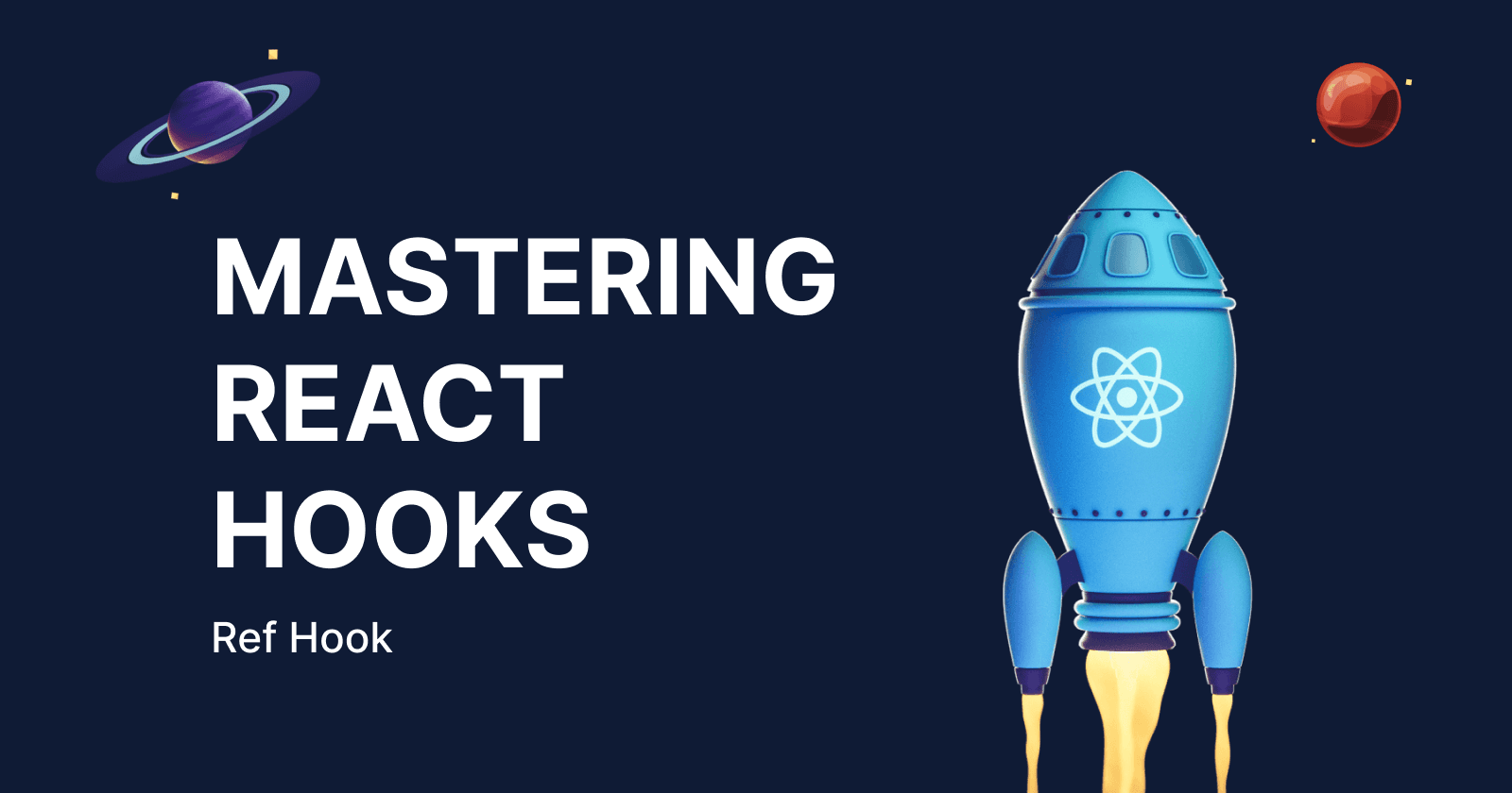 Mastering React Hooks: Ref Hook